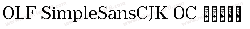 OLF SimpleSansCJK OC字体转换